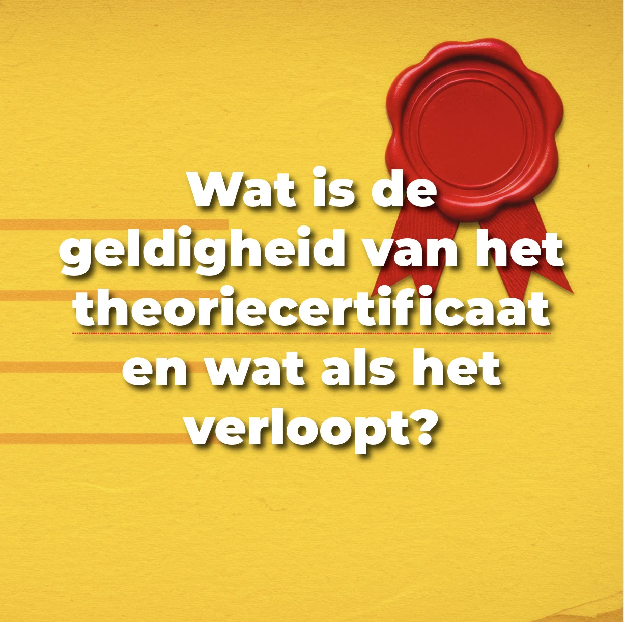 Wat is de geldigheid van het theoriecertificaat en wat als het verloopt?